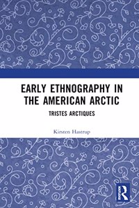 Early Ethnography in the American Arctic