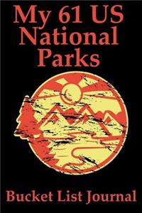 My 61 US National Parks Bucket List Journal
