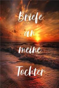 Briefe an meine Tochter