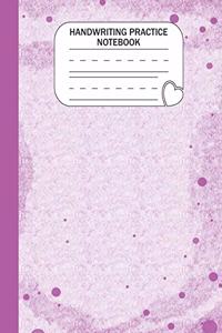 Handwriting Practice Notebook: Grade Level K-3 Learn and Practice Handwriting Paper Notebook With Dotted Lined Sheets / Dotted MidLine for Handwriting Practice Kindergarten Studen