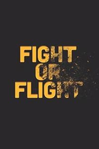 Fight Or Flight