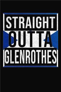 Straight Outta Glenrothes