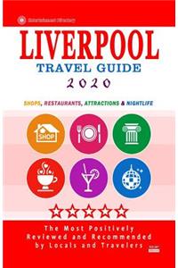 Liverpool Travel Guide 2020