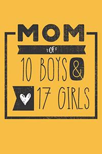 MOM of 10 BOYS & 17 GIRLS