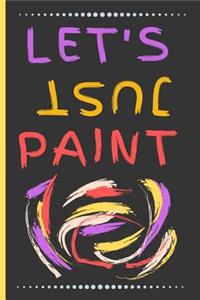 Let's Just Paint