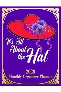 It's All About The Hat