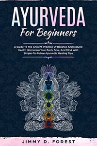 Ayurveda For Beginners