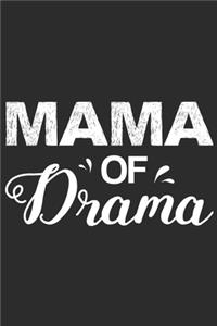 Mama Of Drama
