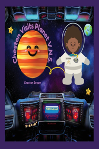 Cheston Visits Planet V.N.S.