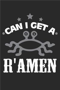 Can I Get a R'amen: Ramen Asiatische Lebensmittel Notizbuch liniert DIN A5 - 120 Seiten für Notizen, Zeichnungen, Formeln - Organizer Schreibheft Planer Tagebuch