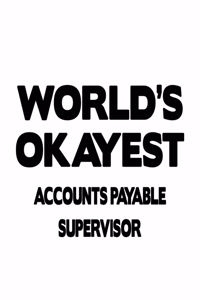 World's Okayest Accounts Payable Supervisor