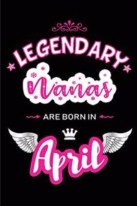 Legendary Nanas Are Born in April