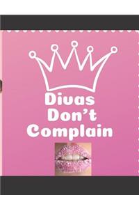 Divas Don't Complain