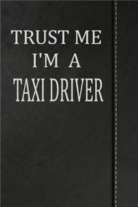 Trust Me I'm a Taxi Driver