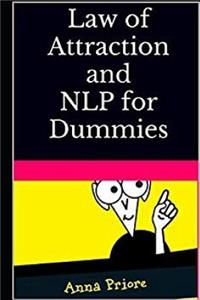 Law of Attraction and NLP for Dummies