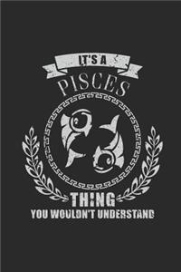 It's A Pisces Thing You Wouldn't Understand