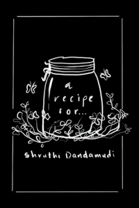 a recipe for...