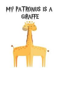 My Patronus is a Giraffes: Cute Giraffe Lovers Journal / Notebook / Diary / Birthday Gift (6x9 - 110 Blank Lined Pages)