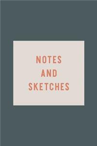 Notes and Sketches