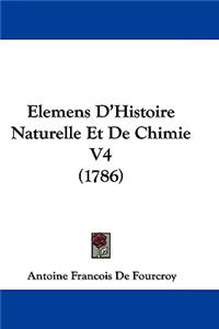 Elemens D'Histoire Naturelle Et de Chimie V4 (1786)