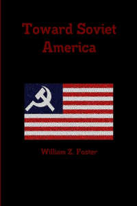 Toward Soviet America