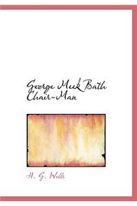 George Meek Bath Chair-Man