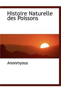 Histoire Naturelle Des Poissons