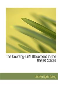 The Country-Life Movement in the United States