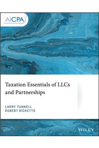 Taxation Essentials of Llcs and Partnerships