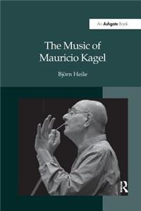 Music of Mauricio Kagel