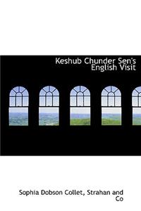 Keshub Chunder Sen's English Visit