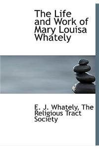 The Life and Work of Mary Louisa Whately