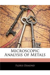 Microscopic Analysis of Metals