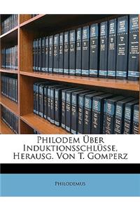 Philodem Uber Induktionsschlusse, Herausg. Von T. Gomperz, Erstes Heft