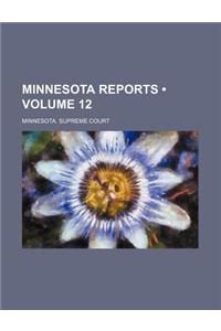 Minnesota Reports (Volume 12)
