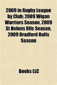 2009 in Rugby League by Club