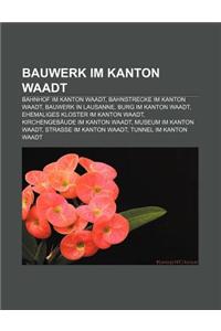 Bauwerk Im Kanton Waadt