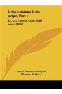 Della Condotta Delle Acque, Part 1