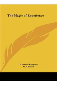 The Magic of Experience