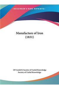 Manufacture of Iron (1831)