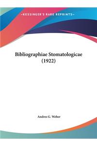 Bibliographiae Stomatologicae (1922)