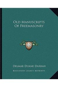 Old Manuscripts Of Freemasonry