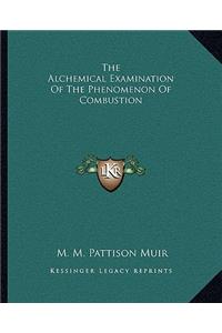 Alchemical Examination of the Phenomenon of Combustion