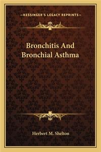 Bronchitis and Bronchial Asthma