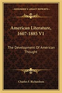 American Literature, 1607-1885 V1