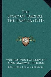 The Story Of Parzival, The Templar (1911)