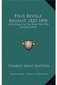 Felix Reville Brunot, 1820-1898