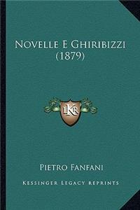 Novelle E Ghiribizzi (1879)