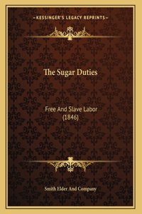 The Sugar Duties