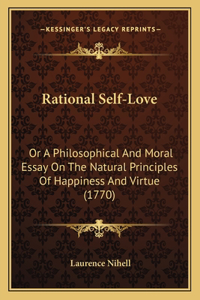 Rational Self-Love